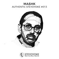 Mashk - Mashk Presents Authentic Steyoyoke #013