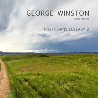 George Winston - High Plains Lullaby 2