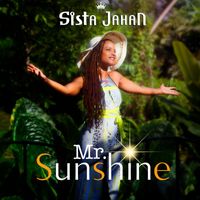Sista Jahan - Mr Sunshine