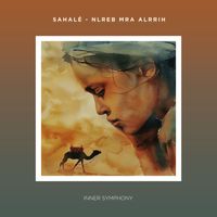 Sahalé - Nlreb Mra Alrrih (Playing With The Wind)