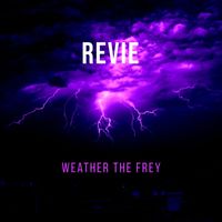 Revie - Weather The Frey