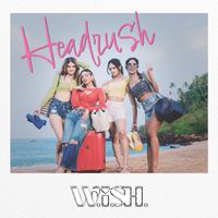 W.i.S.H. - Headrush