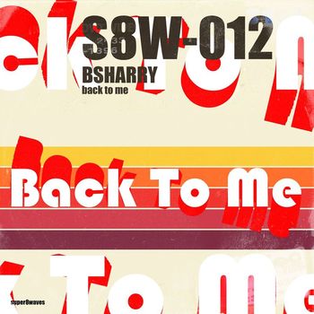 Bsharry - Back to Me