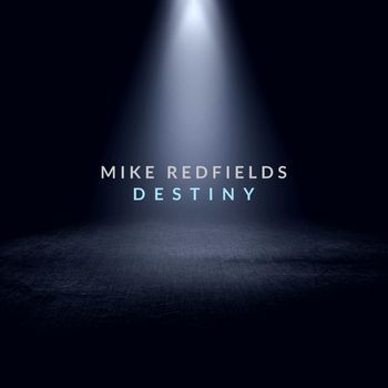 Mike Redfields - Destiny