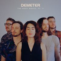 Demeter - The Body Moves, Pt. II