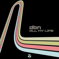 DBN - All My Life