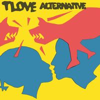 T.Love - Alternative