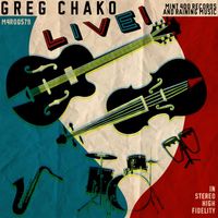 Greg Chako - Greg Chako Live!