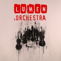 Lumen - Lumen & Orchestra (Live [Explicit])