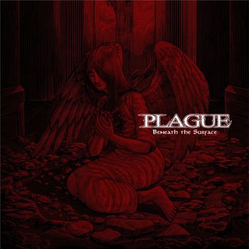 Plague - Beneath the Surface