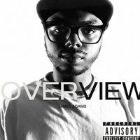James Adams - Overview (Explicit)
