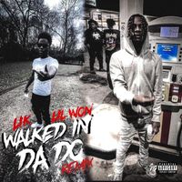 Lik - Walked In The Do (Explicit)