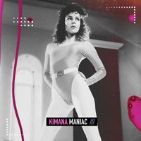 Kimana - Maniac