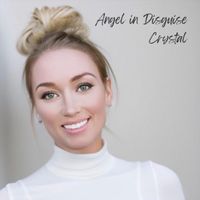 Crystal - Angel in Disguise