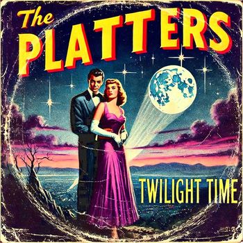 The Platters - Twilight Time
