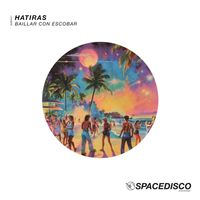 Hatiras - Baillar Con Escobar