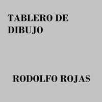 rodolfo rojas - Tablero De Dibujo