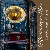 The Charleston Chasers - Mississippi Mud