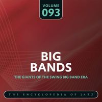 Jack Teagarden and His Orchestra - Big Band- The World's Greatest Jazz Collection, Vol. 93