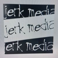 Jerk Media - Jerk Media