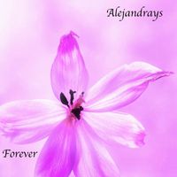 Alejandrays - Forever