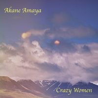 Akane Amaya - Crazy Woman