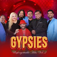 The Gypsies - Gypsies Unforgettable Hits, Vol. 2