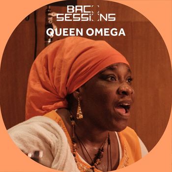 Queen Omega - Baco Sessions (Live)