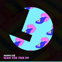 Nanna Osé - Wan Toe Trie EP