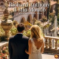 Richard Anthony - Il Mio Mondo (Remastered 2024)