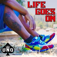 Uno - Life Goes On