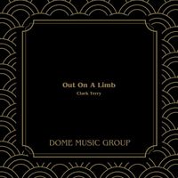 Clark Terry - Out On A Limb (Hq Remastered 2024)
