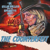 The Counterfeit - 14 Killer Bullets from the Spaghetti West, Vol. 2