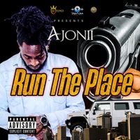 Ajonii - Run The Place (Explicit)