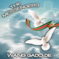 The Messengers - Wang Gado De