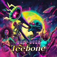 Teebone - Deep Dung (Explicit)