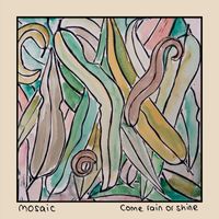 Mosaic - Come Rain or Shine (feat. Leah Berry)