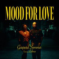 Gaspard Sommer featuring Lakna - Mood For Love