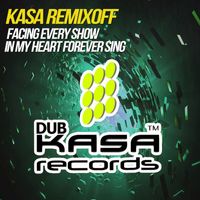 Kasa Remixoff - Facing every show