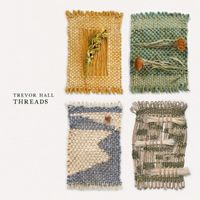 Trevor Hall - Threads