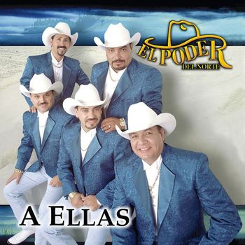 el poder del norte - A Ellas