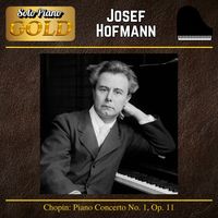 Josef Hofmann - Chopin: Piano Concerto No. 1, Op. 11 (2024 Remaster)
