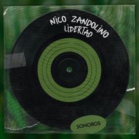 Nico Zandolino - Libertad