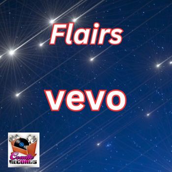 Flairs - Vevo
