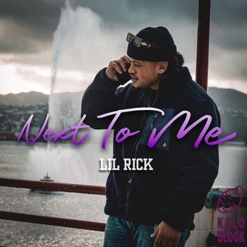 Lil Rick - Next To Me (Explicit)