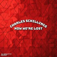 charles Schillings - Now we're lost