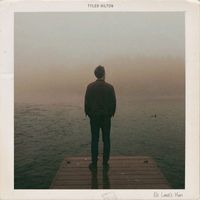 Tyler Hilton - No Land's Man