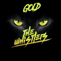 The Whistlers - Gold (Explicit)