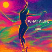 CHOON - What a Life