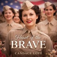 Candace Love - Heart of the Brave
